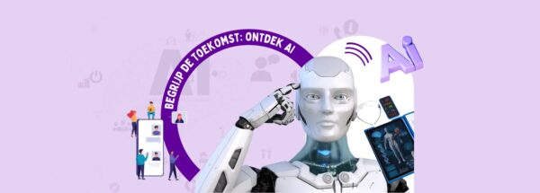 Begrijp technologie: Ontdek KI